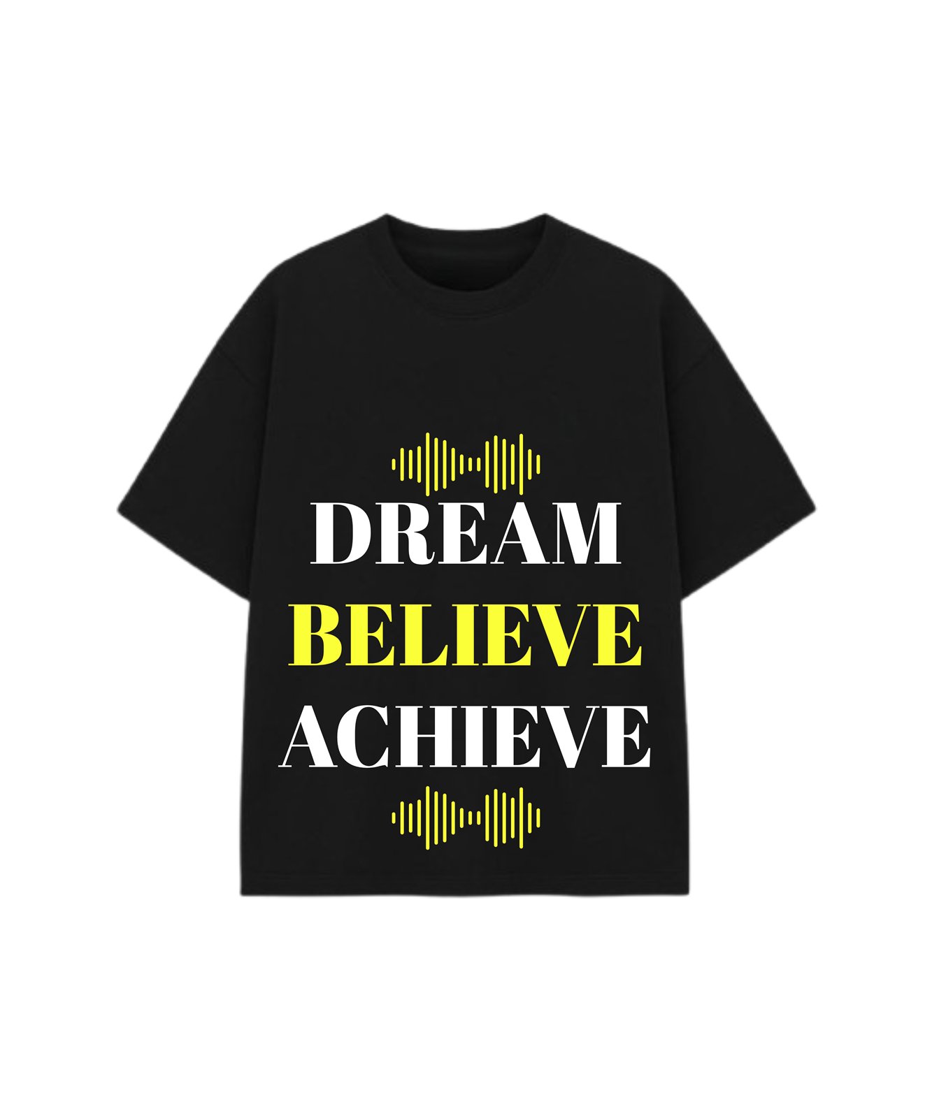 Black t-shirt with soundwave typography design reading Dream, Believe, Achieve
